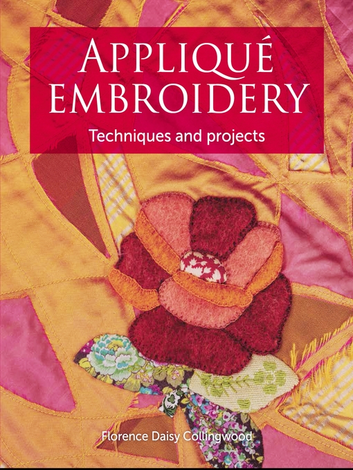 Title details for Applique Embroidery by Florence Daisy Collingwood - Available